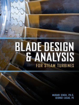 cover image of Blade Design and Analysis for Steam Turbines